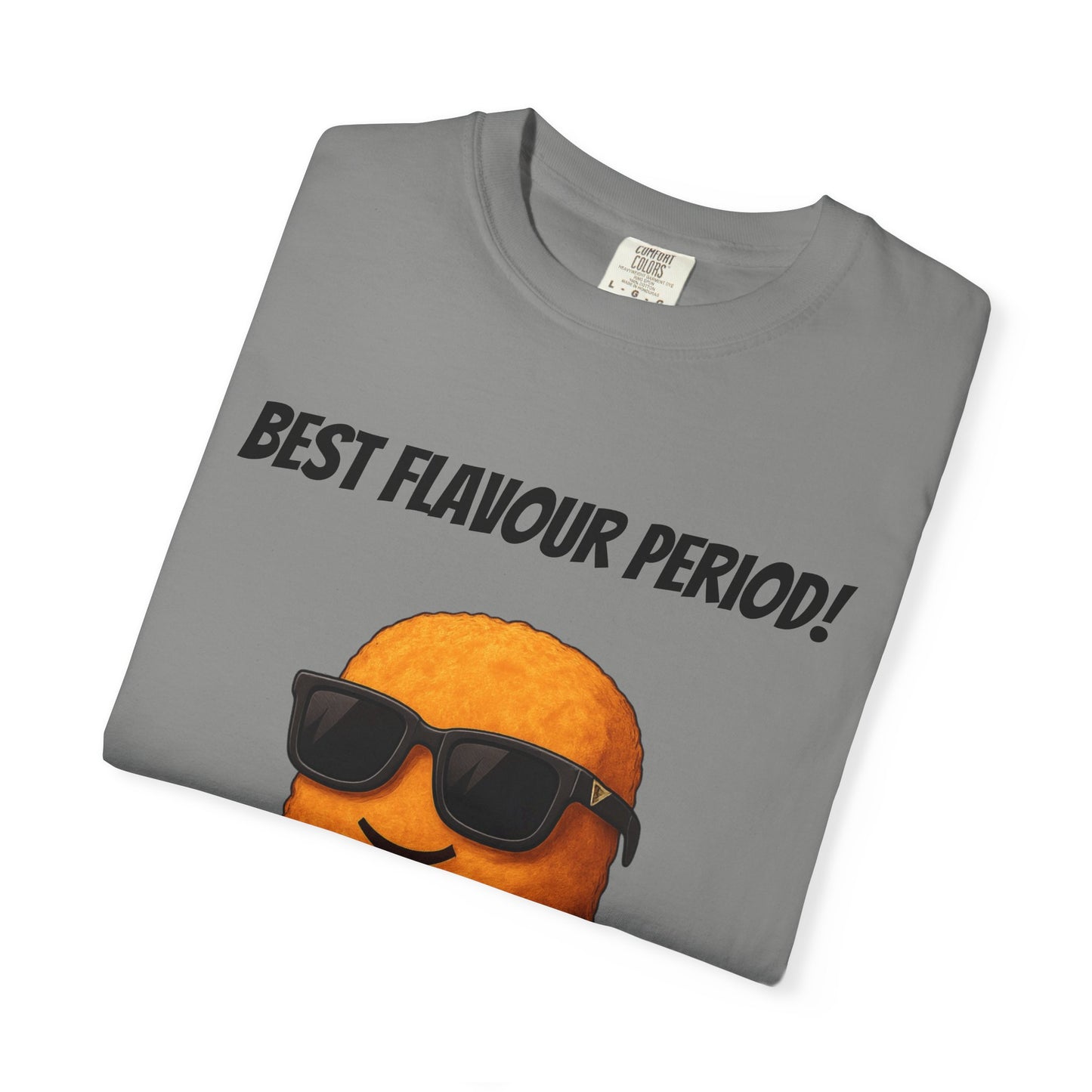 A Lil'Crispy, Best Flavour Period T-Shirt