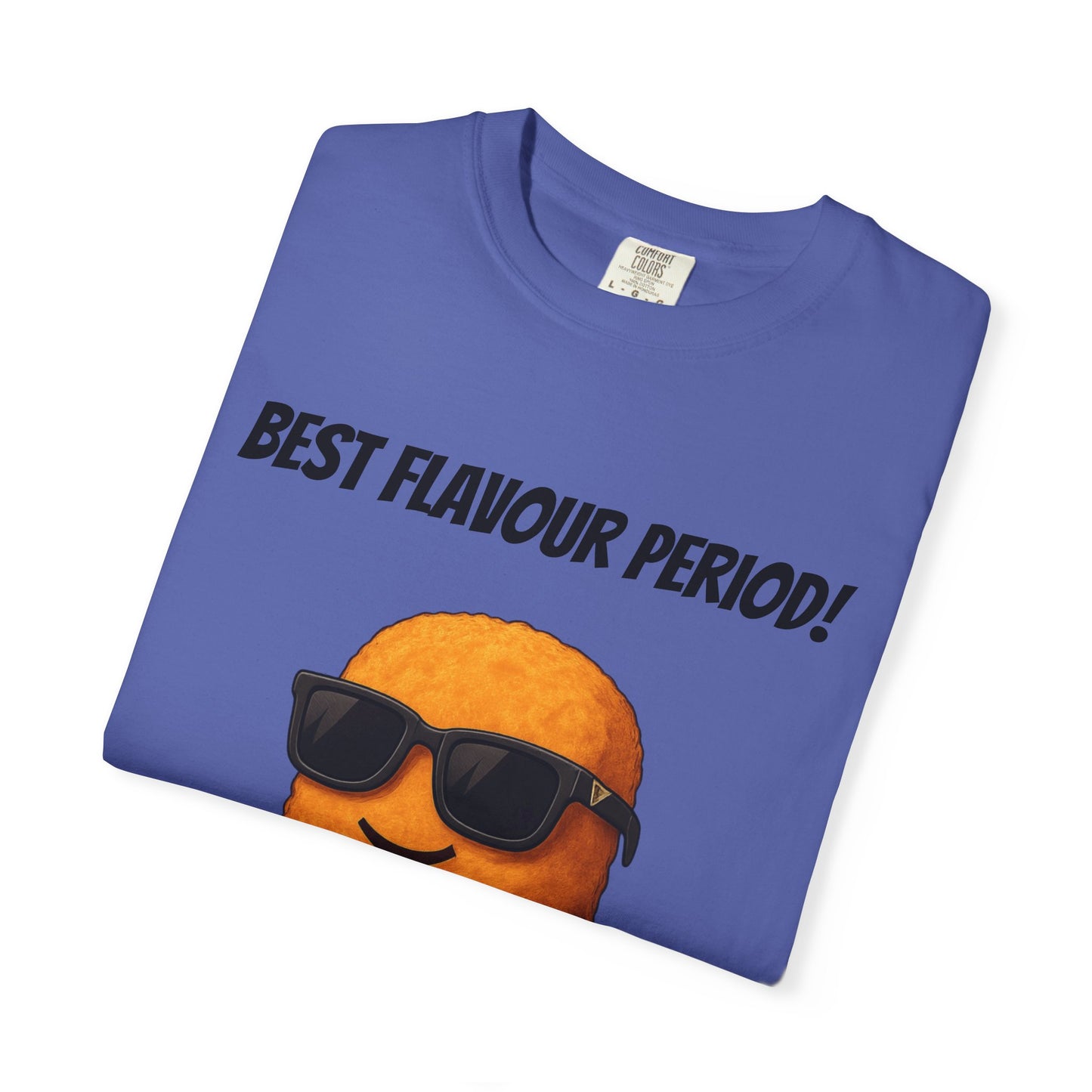 A Lil'Crispy, Best Flavour Period T-Shirt